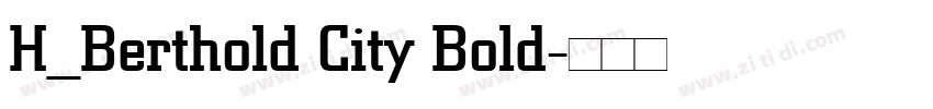H_Berthold City Bold字体转换